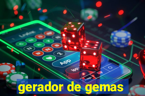 gerador de gemas